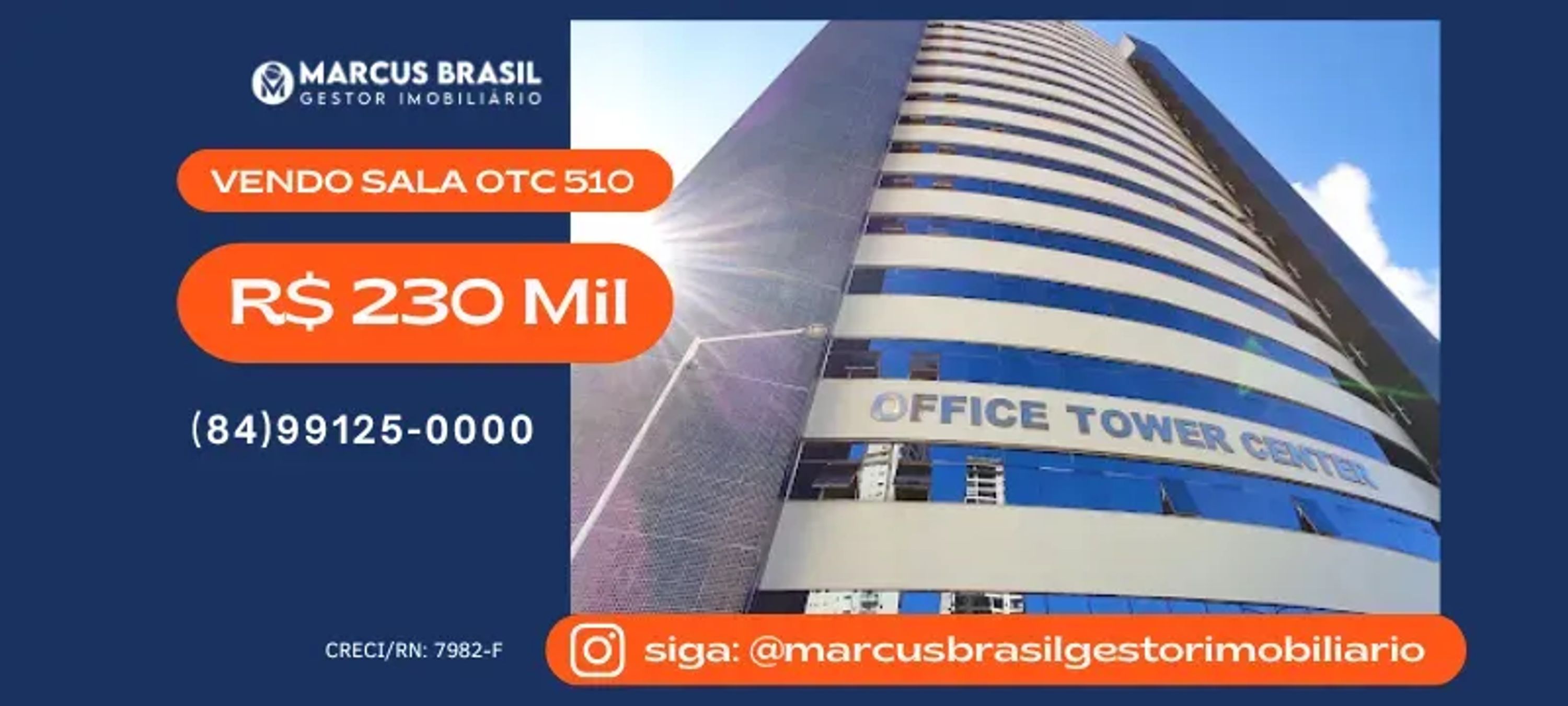 Foto do imóvel Sala comercial para venda no OTC - Office Tower Center – Candelária – Natal/RN R$140 Mil