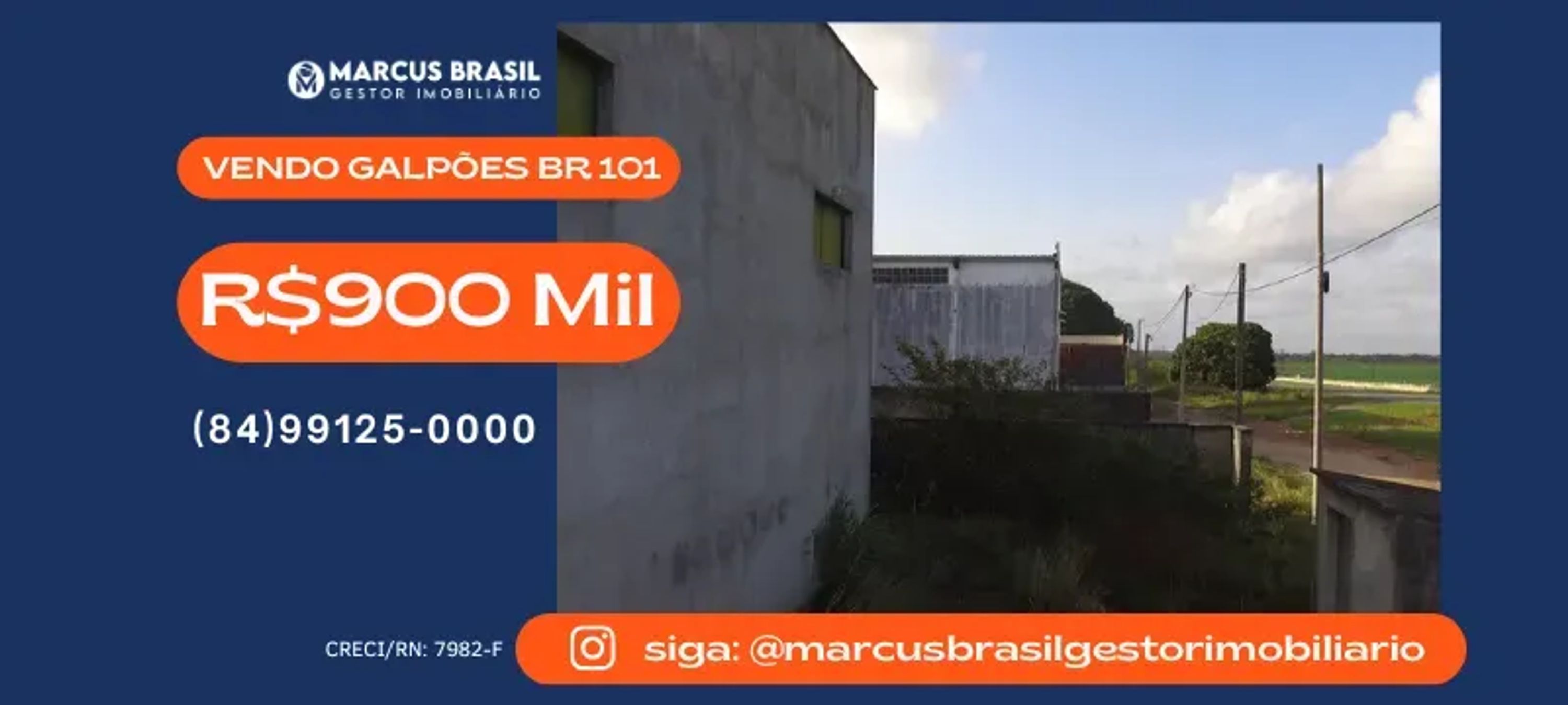 Foto do imóvel Vendo Galpões na BR 101, Km 118 - R$700 Mil - São José de Mipibu - RN